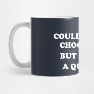 Chocolate Mug